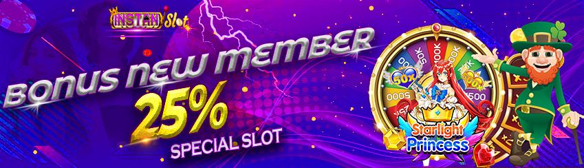BONUS NEW MEMBER SLOT 25%